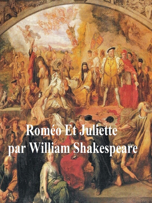 Title details for Romeo et Juliette (Romeo and Juliet in French) by William Shakespeare - Wait list
